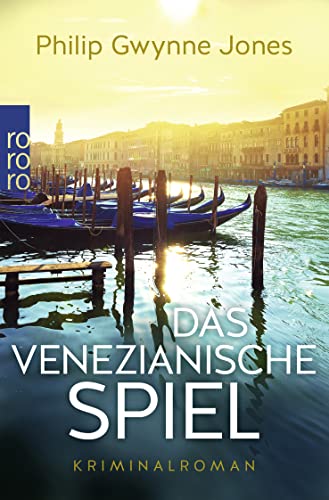 Das venezianische Spiel: Venedig-Krimi