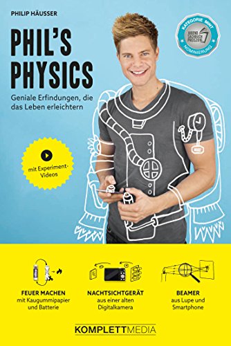 Phil's Physics - Geniale Erfindungen, die das Leben erleichtern