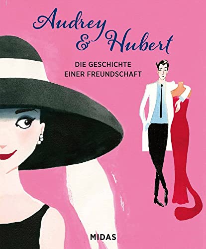 Audrey & Hubert: Die Geschichte einer Freundschaft von Midas Collection