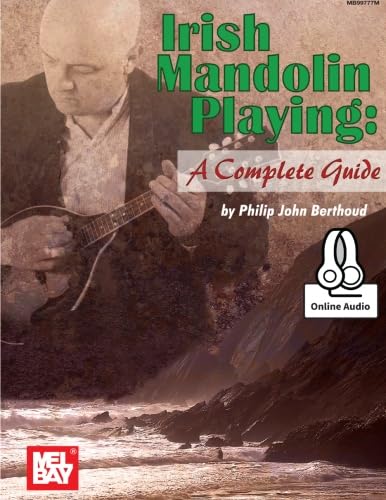 Irish Mandolin Playing: A Complete Guide von Mel Bay Publications