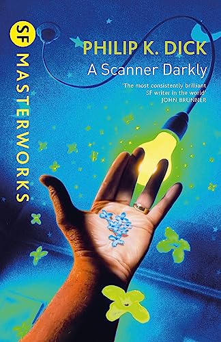 A Scanner Darkly (Millennium SF Masterworks Series)
