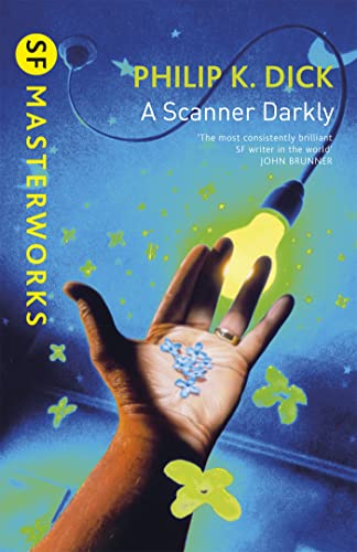 A Scanner Darkly (Millennium SF Masterworks Series)