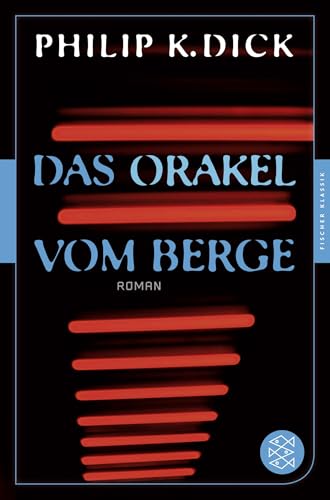 Das Orakel vom Berge: Roman