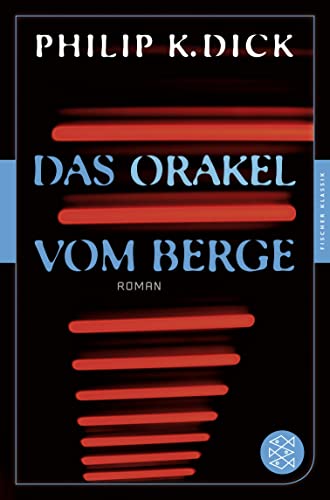 Das Orakel vom Berge: Roman