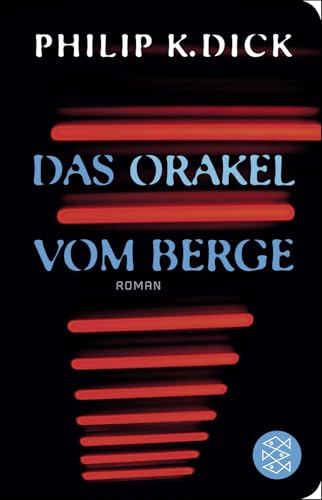 Das Orakel vom Berge: Roman