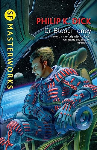 Dr Bloodmoney (S.F. Masterworks) von Gateway