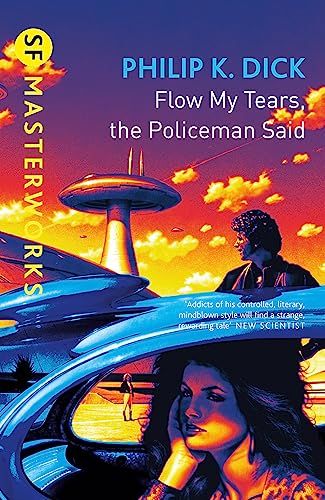 Flow My Tears, The Policeman Said (Gollancz S.F.) von Gollancz
