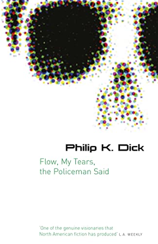 Flow My Tears, The Policeman Said (GOLLANCZ S.F.) von Gollancz