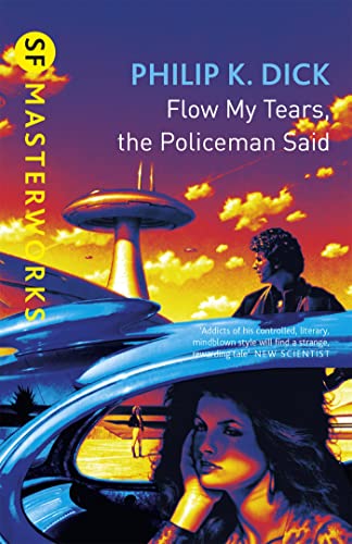 Flow My Tears, The Policeman Said (S.F. MASTERWORKS)