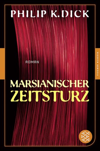 Marsianischer Zeitsturz: Roman