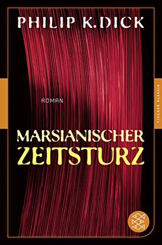 Marsianischer Zeitsturz: Roman