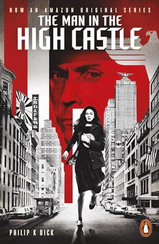 The Man in the High Castle: Philip K. Dick (Penguin Modern Classics) von PENGUIN BOOKS LTD