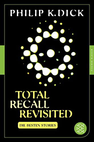 Total Recall Revisited: Die besten Stories