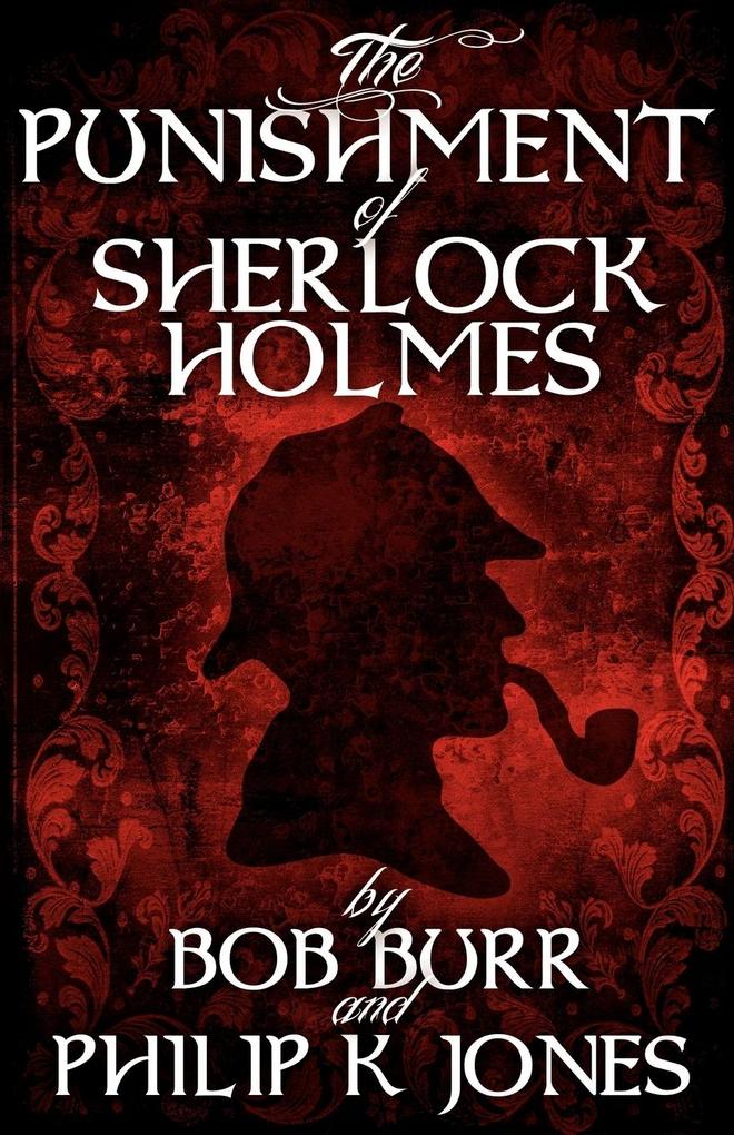 The Punishment of Sherlock Holmes von MX Publishing