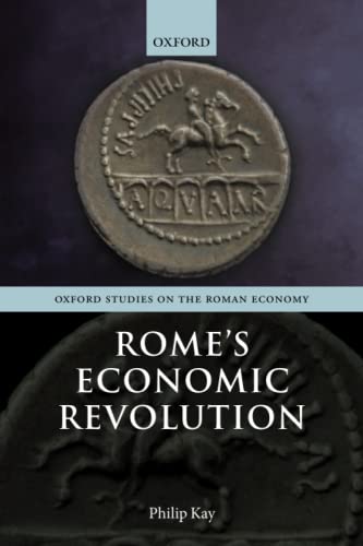 ROME'S ECONOMIC REVOLUTION OSRE:NCS P (Oxford Studies on the Roman Economy) von Oxford University Press