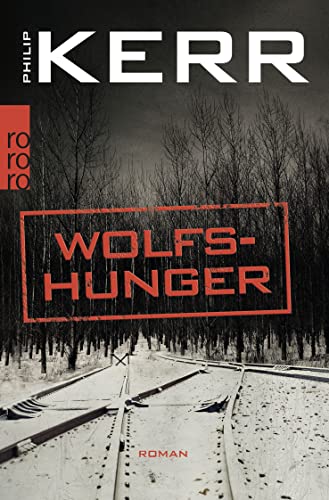 Wolfshunger: Historischer Kriminalroman von Rowohlt Taschenbuch