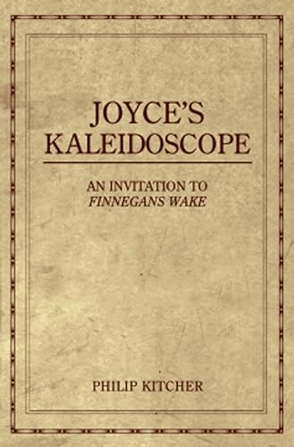 Joyce's Kaleidoscope: An Invitation to Finnegans Wake von OUP USA