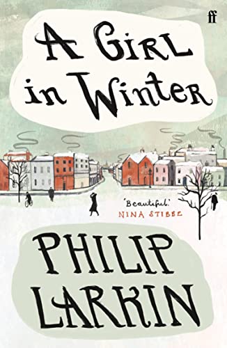 A Girl in Winter: ‘Beautiful.’ Nina Stibbe von Faber & Faber