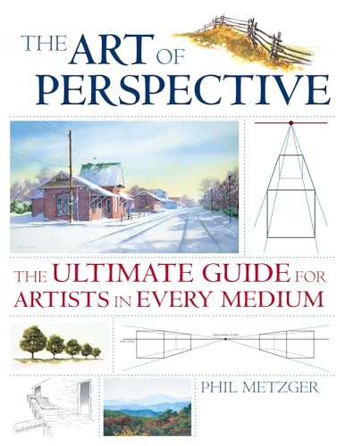 The Art of Perspective: The Ultimate Guide for Artists in Every Medium