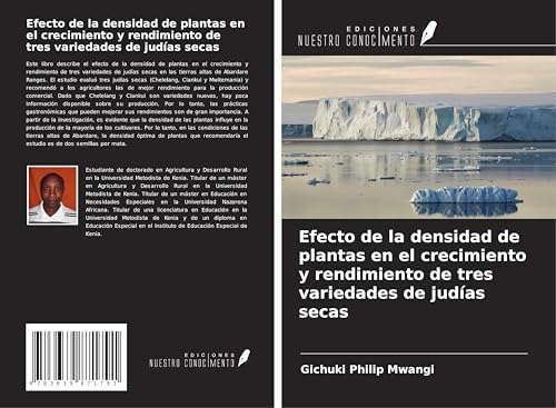 Efecto de la densidad de plantas en el crecimiento y rendimiento de tres variedades de judías secas von VDM Verlag