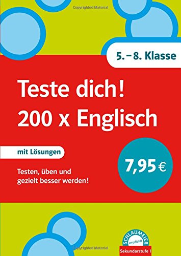 Teste dich! 200 x Englisch: Testen, üben und gezielt besser werden! 5.- 8. Klasse von Klett Lerntraining GmbH