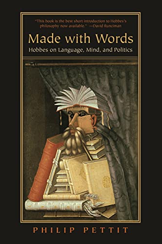 Made with Words: Hobbes on Language, Mind, and Politics von Princeton University Press