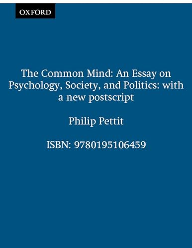 The Common Mind: An Essay on Psychology, Society, and Politics