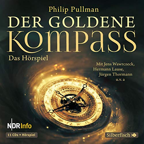 His Dark Materials 1: Der Goldene Kompass - Das Hörspiel: 11 CDs (1) von Silberfisch