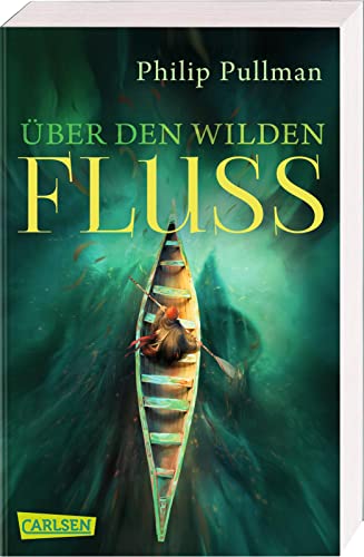 His Dark Materials 0: Über den wilden Fluss (0) von Carlsen Verlag GmbH