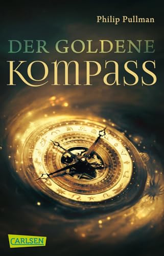 His Dark Materials 1: Der Goldene Kompass (1): Ausgezeichnet mit der Carnegie Medal und The Guardian Award 1995