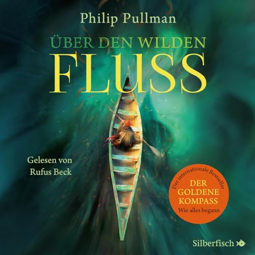 His Dark Materials: Über den wilden Fluss: 12 CDs: 13 CDs von Silberfisch