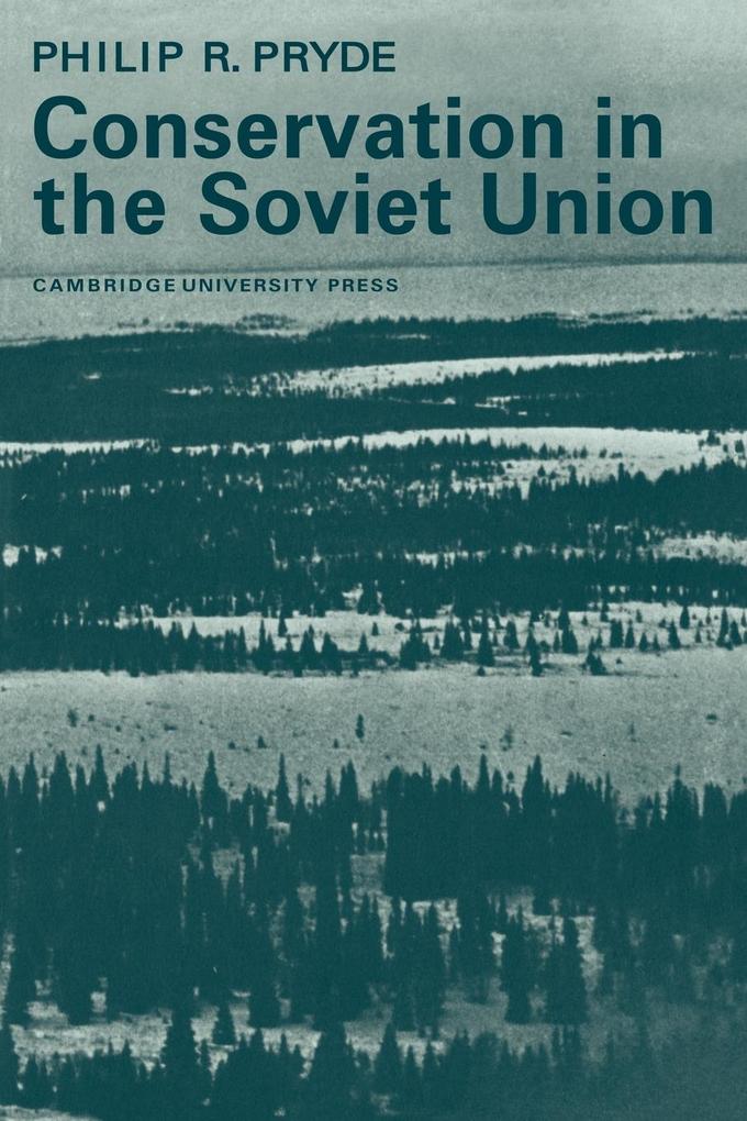 Conservation in the Soviet Union von Cambridge University Press