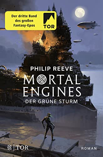 Mortal Engines - Der Grüne Sturm: Roman