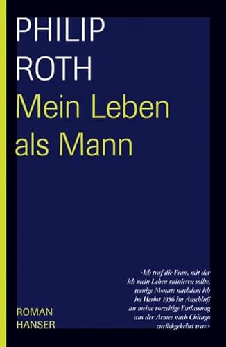 Mein Leben als Mann: Roman Mein Leben als Mann: Roman von Carl Hanser Verlag GmbH & Co. KG