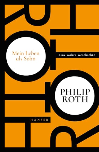 Mein Leben als Sohn: Eine wahre Geschichte von Hanser, Carl GmbH + Co.