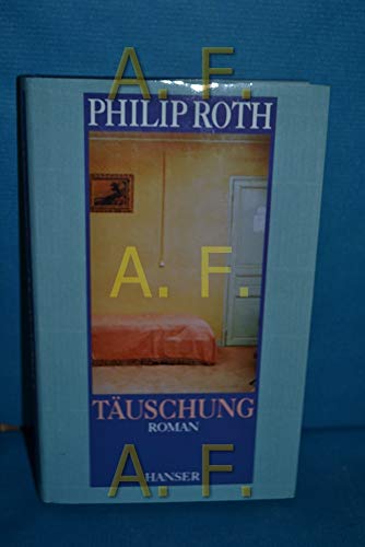 Täuschung: Roman von HANSER FACHBUCHVERLAG