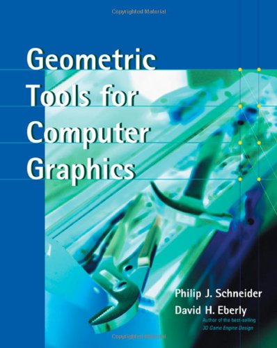 Geometric Tools for Computer Graphics (The Morgan Kaufmann Series in Computer Graphics) von Morgan Kaufmann