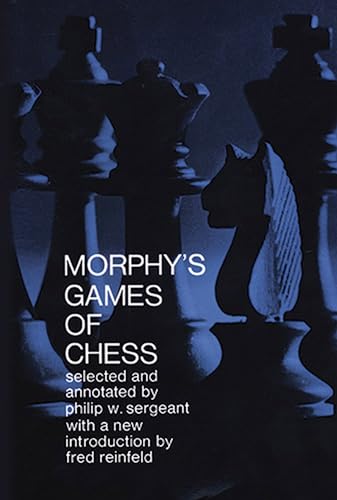 Morphy's Games of Chess (Dover Chess)