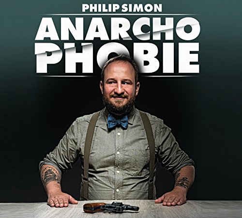 Anarchophobie - Die Angst vor Spinnern: WortArt von Random House Audio