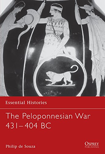 The Peloponnesian War 421-404 BC (Essential Histories)