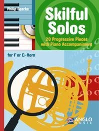 Skilful Solos. Horn Solo. Enthält Einzelstimme und Online-Audio von Anglo Music Press