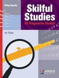 Skilful Studies for Flute: 40 Progressive Studies