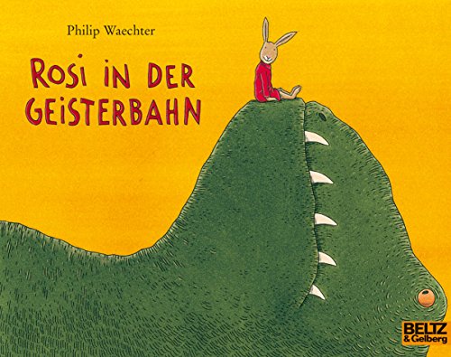Rosi in der Geisterbahn: Ausgezeichnet mit dem Eulenspiegel-Bilderbuchpreis 2006 (MINIMAX) von Beltz