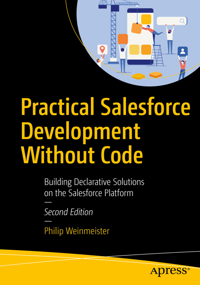 Practical Salesforce Development Without Code von Apress