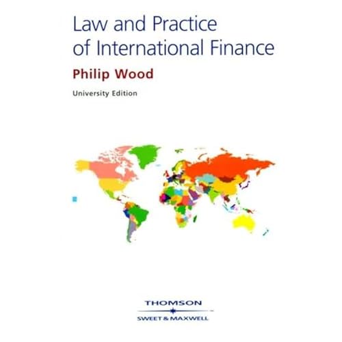 The Law and Practice of International Finance von Sweet & Maxwell