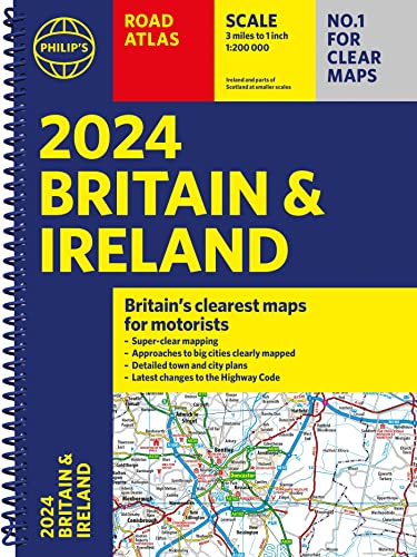 2024 Philip's Road Atlas Britain and Ireland (Philip's Road Atlases)