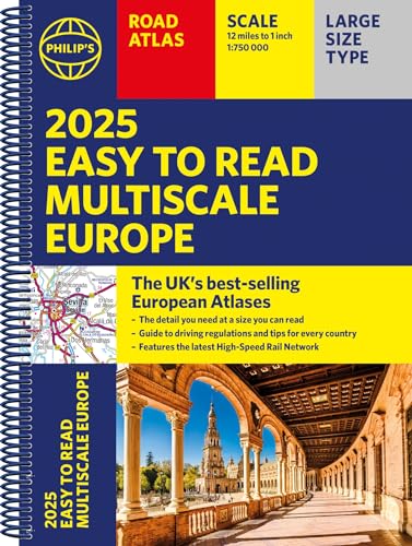 2025 Philip's Easy to Read Multiscale Road Atlas Europe: (A4 Spiral binding) (Philip's Road Atlases) von Philip's