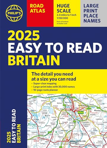2025 Philip's Easy to Read Road Atlas of Britain: (A4 Paperback) (Philip's Road Atlases)