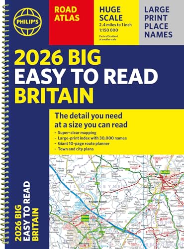 2026 Philip's Big Easy to Read Britain Road Atlas: (A3 Spiral) (Philip's Road Atlases) von GARDNERS