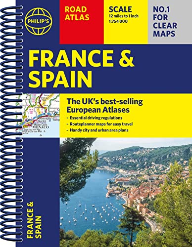 Philip's France and Spain Road Atlas: A4 Spiral (Philip's Road Atlases)